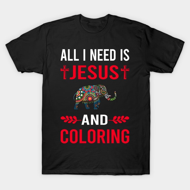 I Need Jesus And Coloring T-Shirt by Good Day